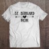 St. Bernard Mom Funny Saint Bernard Gifts For Women Dog