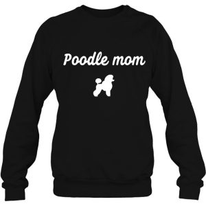 Standard Or Toy Poodle Owner Gifts Womens Dog Poodle Mom 4