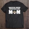 Swissy Gift For Women – Greater Swiss Mountain Dog Mom