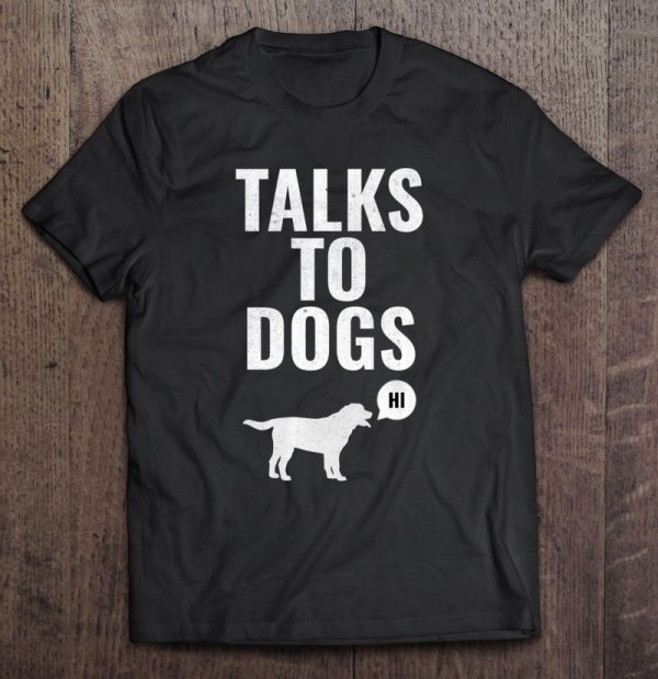 Talks To Dogs, Funny Dog, Dog Lovers, Dog Mom, Dog Humor