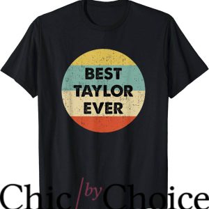Taylor’s Version T-Shirt Best Taylor Ever T-Shirt Music