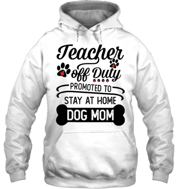 Teacher Off Duty Promoted To Stay At Home Dog Mom