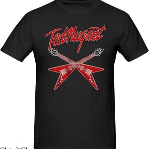 Ted Nugent T-Shirt These Guitars T-Shirt Trending