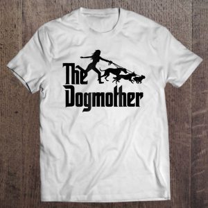 The Dogmother Best Dog Mom Ever Shirt Dog Lover Gifts Women