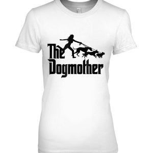 The Dogmother Best Dog Mom Ever Shirt Dog Lover Gifts Women