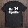 The Dogmother Funny Dogs Lover Akita