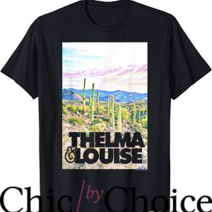 Thelma And Louise T-Shirt Thelma Louise Desert Poster Shirt