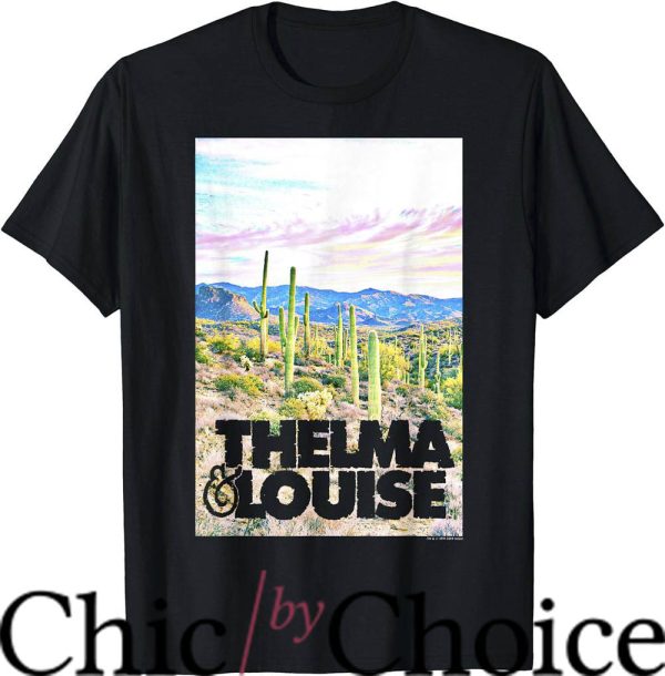 Thelma And Louise T-Shirt Thelma Louise Desert Poster Shirt