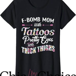 Thick Thighs T-Shirt F-Bomb Moom T-Shirt Trending