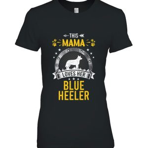This Mama Loves Her Blue Heeler Dog Lover