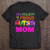 This Person Is A Proud Autism Mom Walk Down Autism Lane
