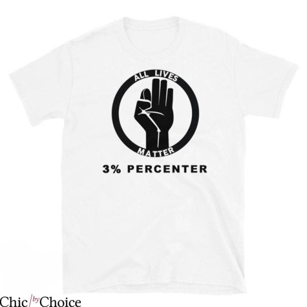 Three Percenters T-Shirt All Lives Matter 3 Percenter