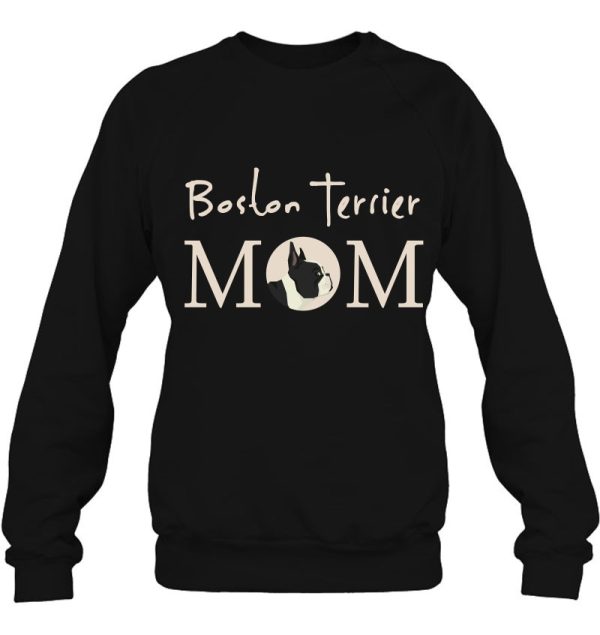 Trendy Boston Terrier Mom Cute Dog Lover