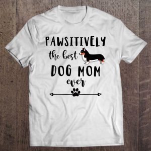 Tricolor Corgi Gift Corgi Mom Best Dog Mom Ever Dog Paw Gift