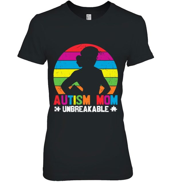 Unbreakable Strong Mother Autistic Kids Autism Awareness Mom