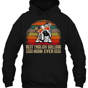 Vintage Best English Bulldog Mom Ever Funny Dog Mom Lover 3