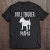 Vintage Bull Terrier Mama Gift Bully Mom Dog Owner Mother