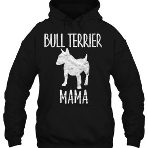 Vintage Bull Terrier Mama Gift Bully Mom Dog Owner Mother 2 Vintage Bull Terrier Mama Gift Bully Mom Dog Owner Mother 3
