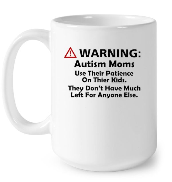 Warning Autism Moms Use Their Patience On Their Kids They Don’t Have Much Left For Anyone Else