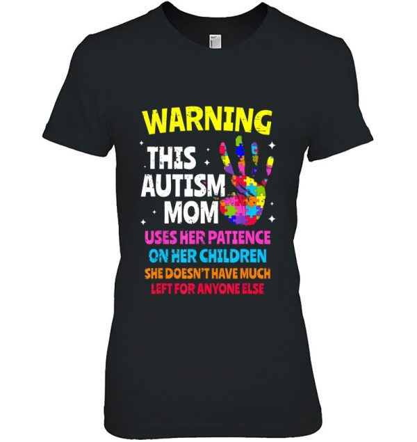 Warning This Autism Mom Patience Awareness