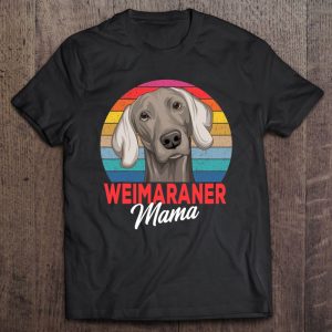 Weimaraner Dog Mama Female Dog Keeper Weimaraner Dog Mama Female Dog Keeper