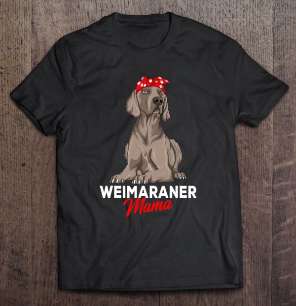 Weimaraner Mama Dogs Female Dog Keeper