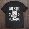 Westie Mama West Highland White Terrier Mom Westie Owner