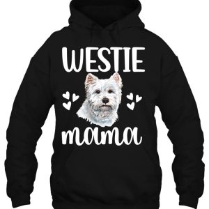 Westie Mama West Highland White Terrier Mom Westie Owner 3