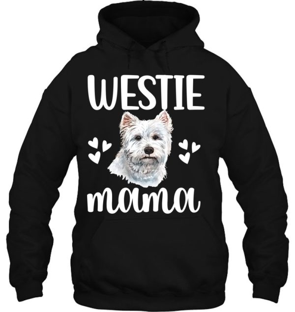 Westie Mama West Highland White Terrier Mom Westie Owner