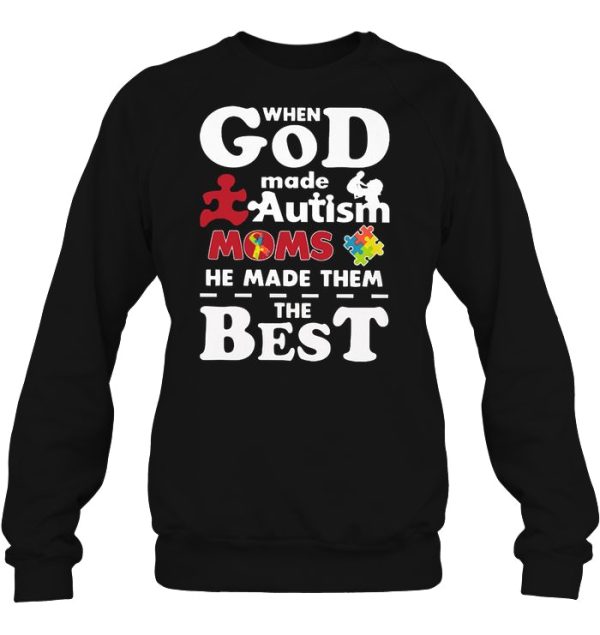 When God Made Autism Moms He Made Them The Best