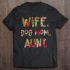 Wife Dog Mom Aunt