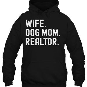 Wife Dog Mom Realtor Real Estate Agent 2 Wife Dog Mom Realtor Real Estate Agent 3