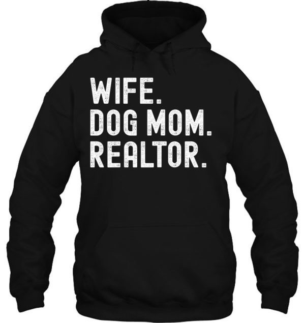 Wife Dog Mom Realtor Real Estate Agent