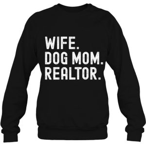 Wife Dog Mom Realtor Real Estate Agent 3 Wife Dog Mom Realtor Real Estate Agent 4