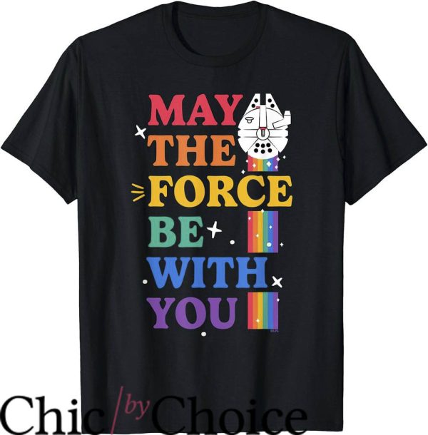 Women Pride T-Shirt May The Force Be With You