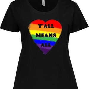 Women Pride T-Shirt Y’all Means All Rainbow