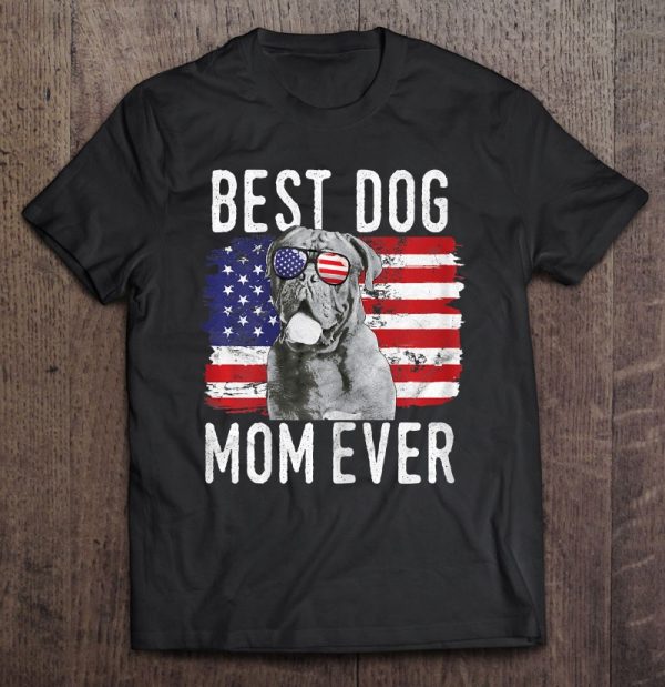 Womens American Flag Best Dog Mom Ever Dogues De Bordeaux Usa