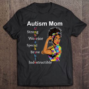 Womens Autism Mom African Unbreakable Autism Awareness Day
