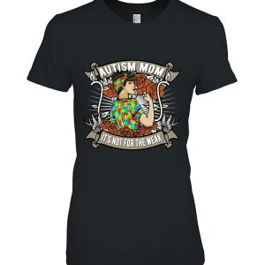 Womens Autism Mom It’s Not For The Weak Autism Awareness Mother Tank Top