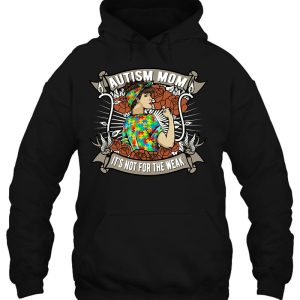 Womens Autism Mom Its Not For The Weak Autism Awareness Mother Tank Top 3