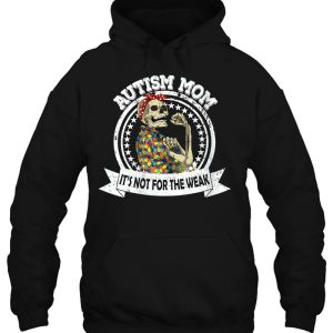 Womens Autism Mom Its Not For The Weak Funny Strong Skeleton V Neck 3