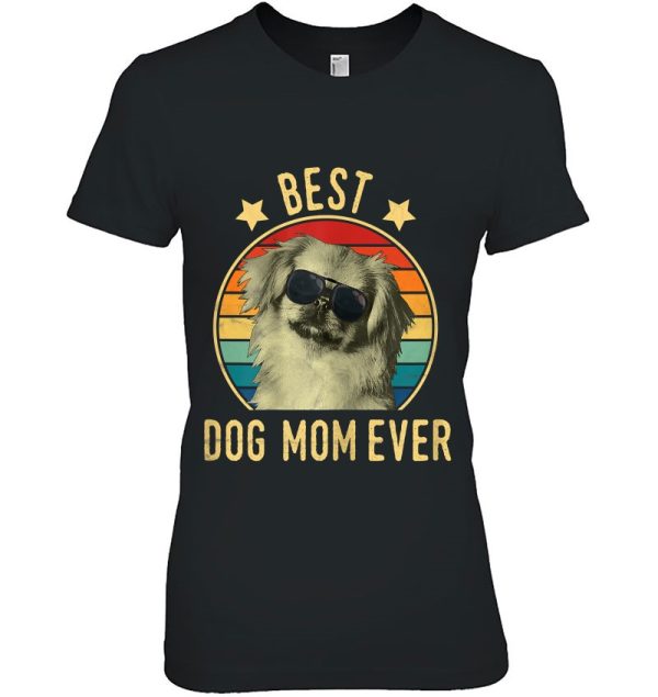 Womens Best Dog Mom Ever Pekingese Mother’s Day Gift
