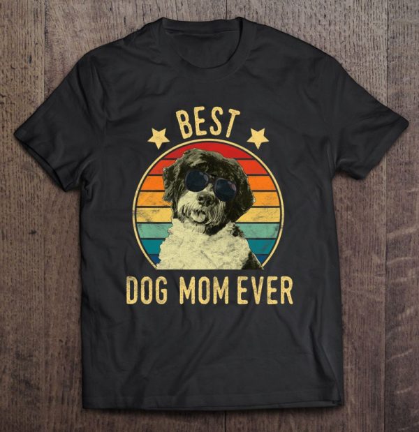 Womens Best Dog Mom Ever Portuguese Water Dog Mother’s Day Gift