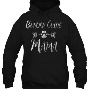 Women's Border Collie Mama Shirt Border Collie Mom Funny Dog Mom 2 Womens Border Collie Mama Shirt Border Collie Mom Funny Dog Mom 3