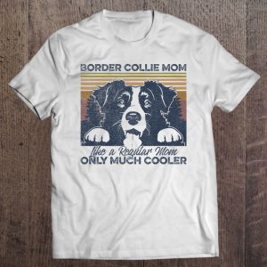Womens Border Collie Mom Border Collie Owner Womens Border Collie Mom Border Collie Owner
