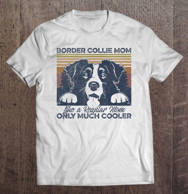 Womens Border Collie Mom Border Collie Owner