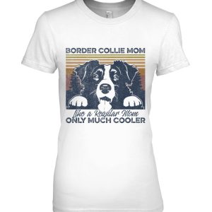 Womens Border Collie Mom Border Collie Owner