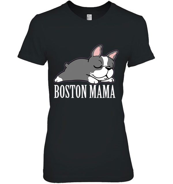 Womens Boston Terrier Gift Boston Mama
