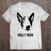 Womens Bully Mum Shirt – English Bull Terrier Mum S