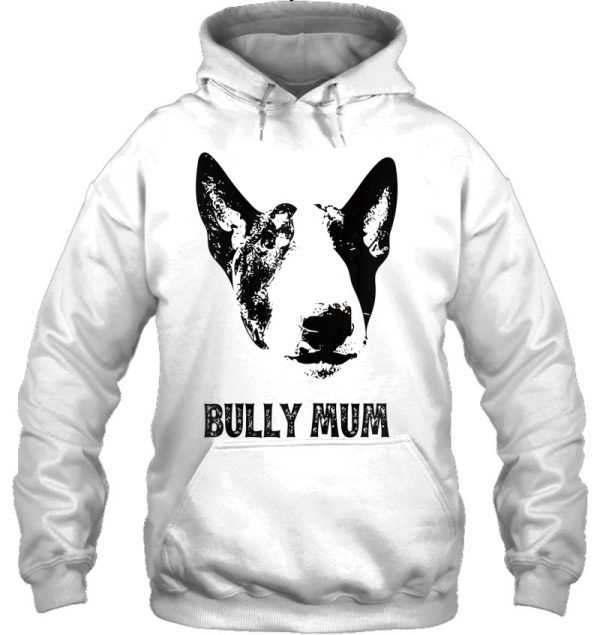 Womens Bully Mum Shirt – English Bull Terrier Mum S